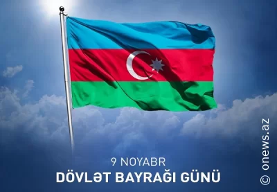 9 Noyabr Dövlət Bayrağı Günüdür!