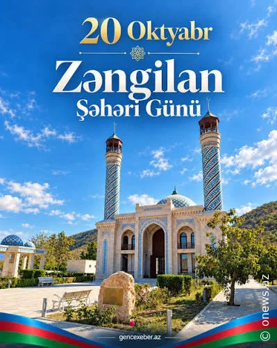 Zəngilanın dirçəlişi – Böyük Qayıdışın və milli həmrəyliyin təcəssümü